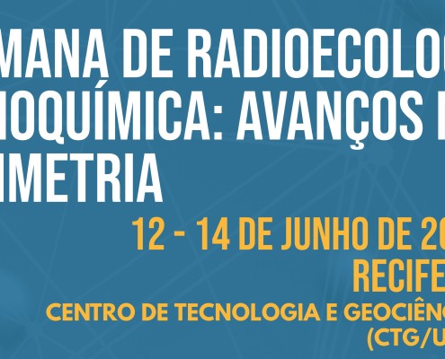 I Semana de Radioecologia UFPE