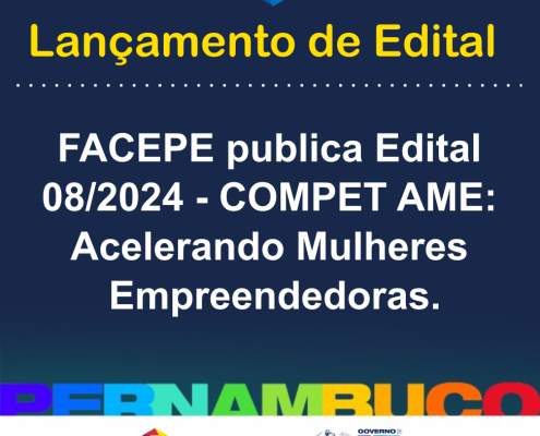 facepe publica edital 082024 compet mulheres empreendedoras