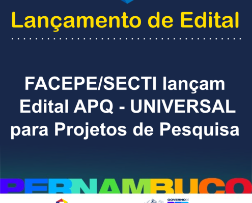 lancamento Edital APQ-UNIVERSAL para Projetos de Pesquisa