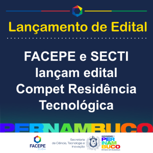 lancamento edital 07 2024 - compet residencia tecnologica