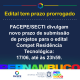 edial compet residencia tecnologica tem prazo prorrogado