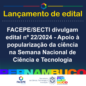 card lancamento de edital - apoio a popularização da ciencia na semana nacional de ciencia e tecnologia
