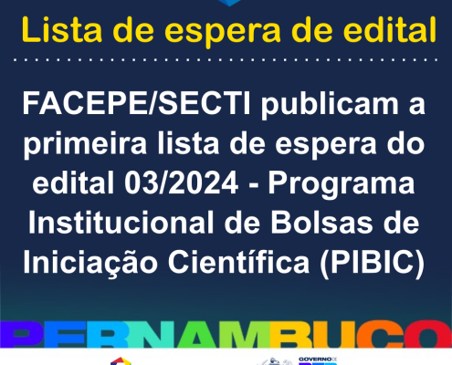 lista de espera de edital 03 2024 - programa insitucional de bolsas de iniciacao cientifica pibic