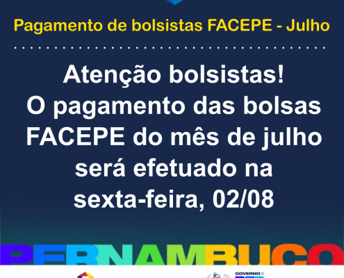 pagamento bolsistas facepe - JULHO - ver 2