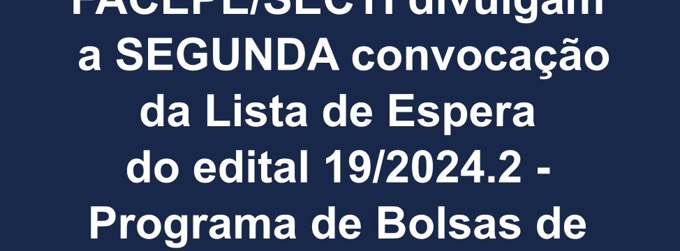 Convocacao lista da segunda de espera PBPG