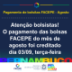 pagamento bolsistas facepe - AGOSTO