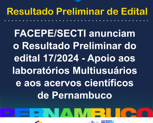 resultado preliminar do edital 172024 - acervos a laboratórios multiusuarios e aos acervos