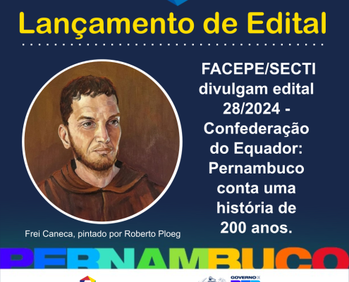 lancamento de edital 28204 - confederacao do equador - pernambuco conta uma história de 200 anos