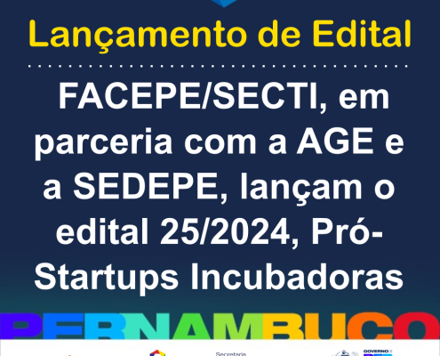 lancamento do editla 25 2024 - Pro Startups Incubadoras - ver2