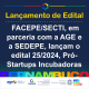 lancamento do editla 25 2024 - Pro Startups Incubadoras - ver2