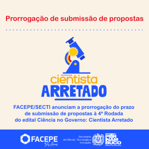 cientista arretado - prorrogacao de resultado