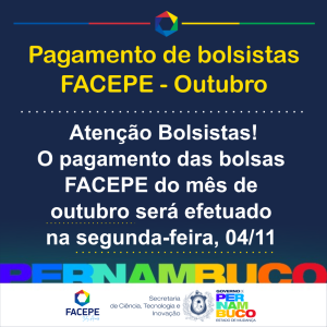 pagamento bolsistas facepe - outubro