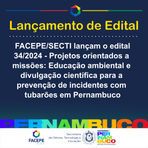 edital 342024 -parecria suape projetos para prevencao de incidentes com tubaroes em pernambuco