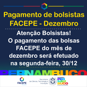 pagamento bolsistas facepe - dezembro