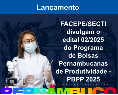 programa de bolsas pernambucanas de produtividade - PBPP 2025 - lancamento de edital - card 02