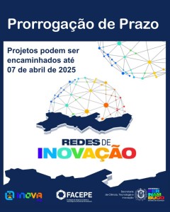 Redes de Inovação Prorrogado para 07.04.25