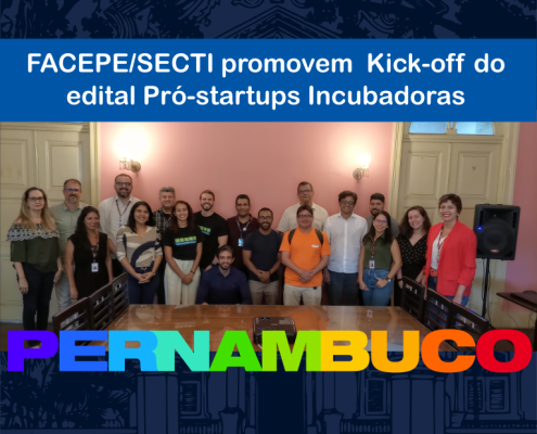 facepe promove kick off do edital pro startups inovadoras - miniatura