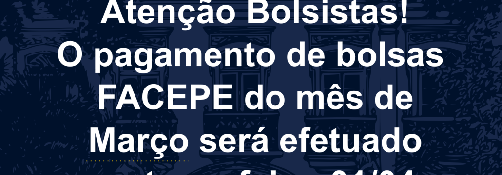 pagamento bolsistas facepe - marco - 2025 - 3 3