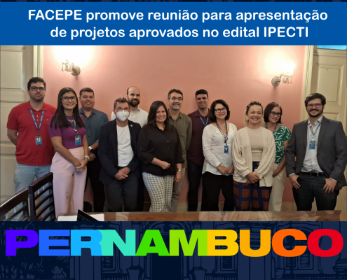 facepe promove reuniao para apresentacao de projetos aprovados no edital pecti - ver