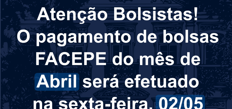 pagamento bolsistas facepe - abril 2025 ver 02