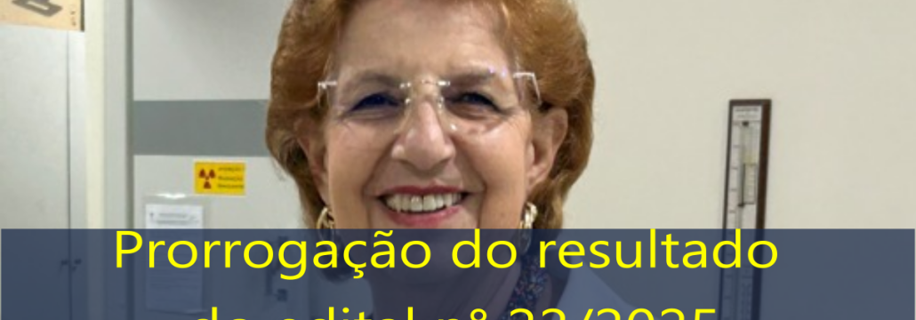 20.08.2025 Prorrogação de resultado de edital miniatura Helen Hkoury