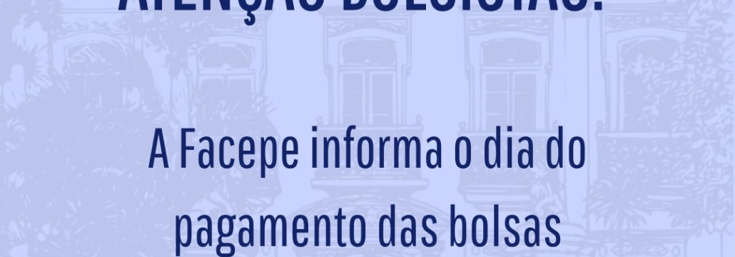 02.10.2025 pagamaneto das bolsas Facepe