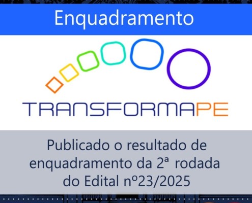 07.01.2026 enquadramento do Edital 23 Transforma PE 2ª rodada MINI