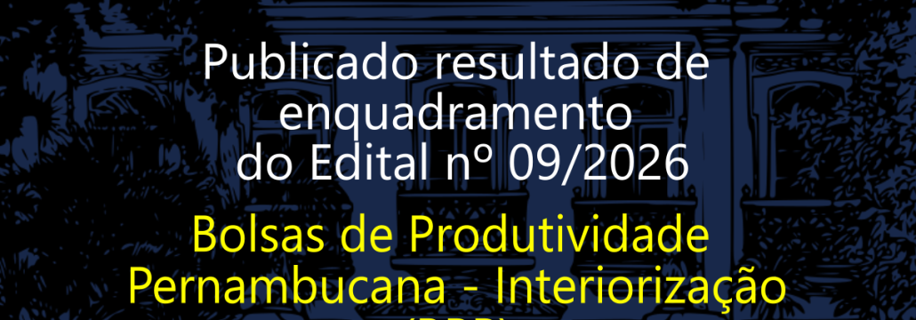12.05.2026 Enquadramento Bolsa de Produtividade PE Interiorização SITE