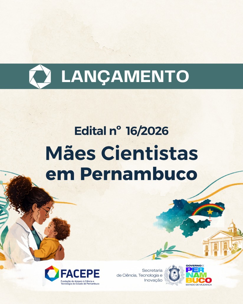 Card lançamento Edital Mães Cientistas de Pernambuco